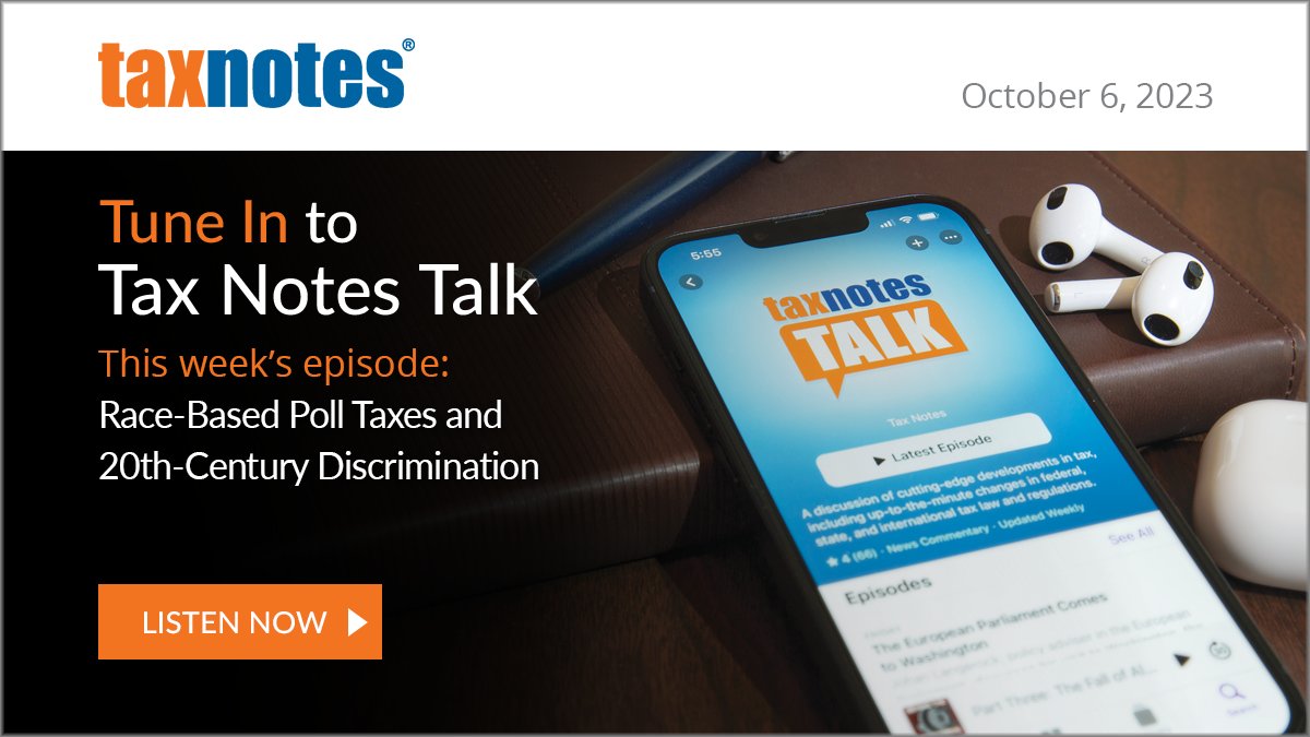 TaxNotes's tweet photo. 🎙️@gwlaw's @bearerfriend discusses #PollTaxes in the 20th century and how they were used to target taxpayers based on race and ethnicity.

Listen wherever you get your #podcasts: https://t.co/bH3GebFaIH https://t.co/nS5FlEHWUc