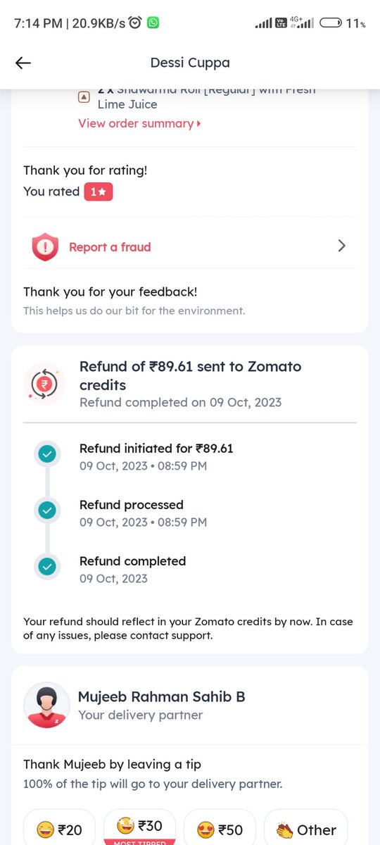 ShafiKavumthara's tweet photo. @zomatocare  Order #5242767474, Oct 9. Missing item, promised ₹89 Zomato credit refund by chat. 1 day passed, no credit yet. Zomato Gold user (7012968983). See attached image. #Zomato #CustomerService https://t.co/cxHNPaUEOQ