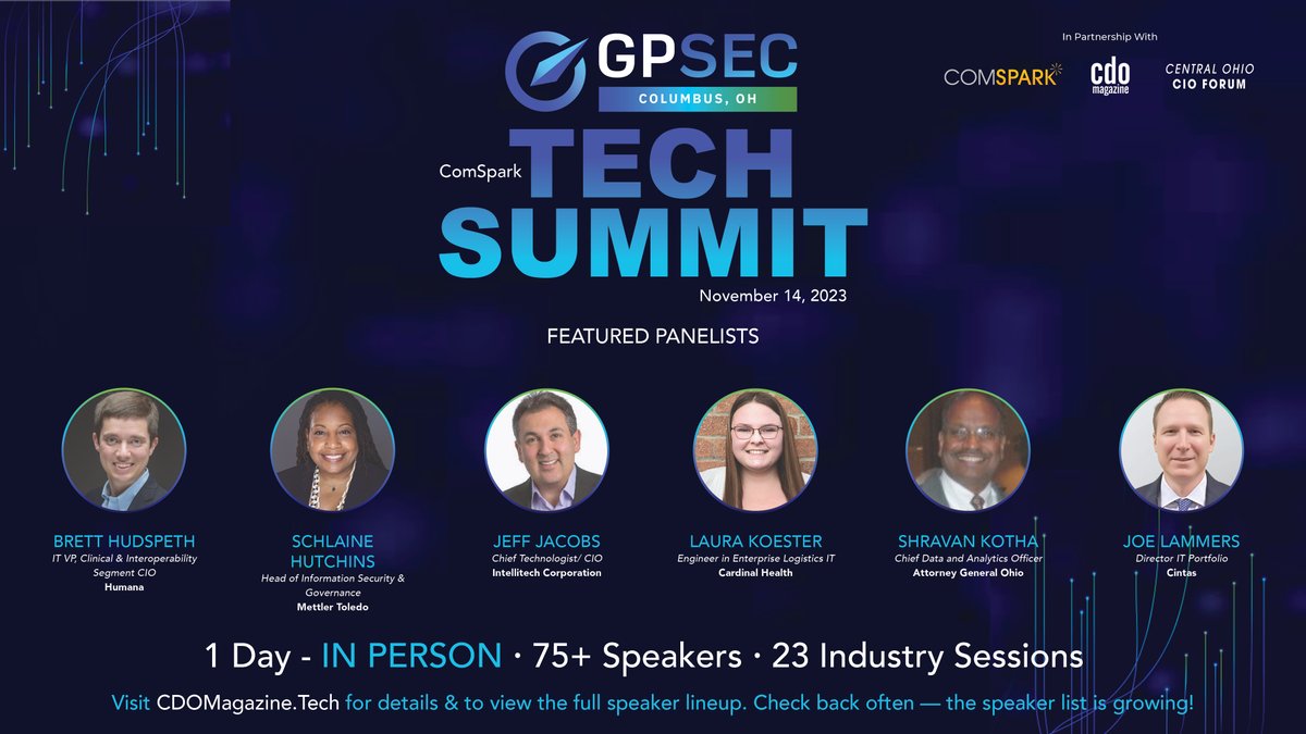 ✨Meet This Week's Featured Panelists! | The GPSec Columbus Tech Summit 2023 will spotlight technology executives and organizations from Central Ohio and the Midwest region.

🔗Don't miss the chance. REGISTER NOW: hubs.ly/Q024-F2w0