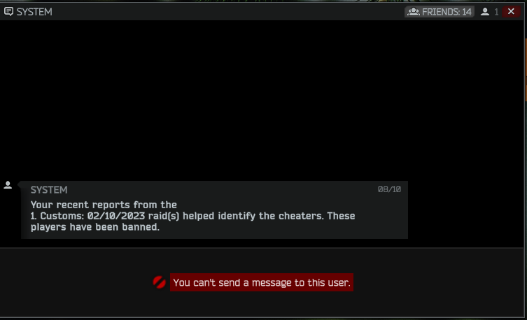 #EscapefromTarkov ..... good to see reporting works, had this message yesterday. so keep on reporting people