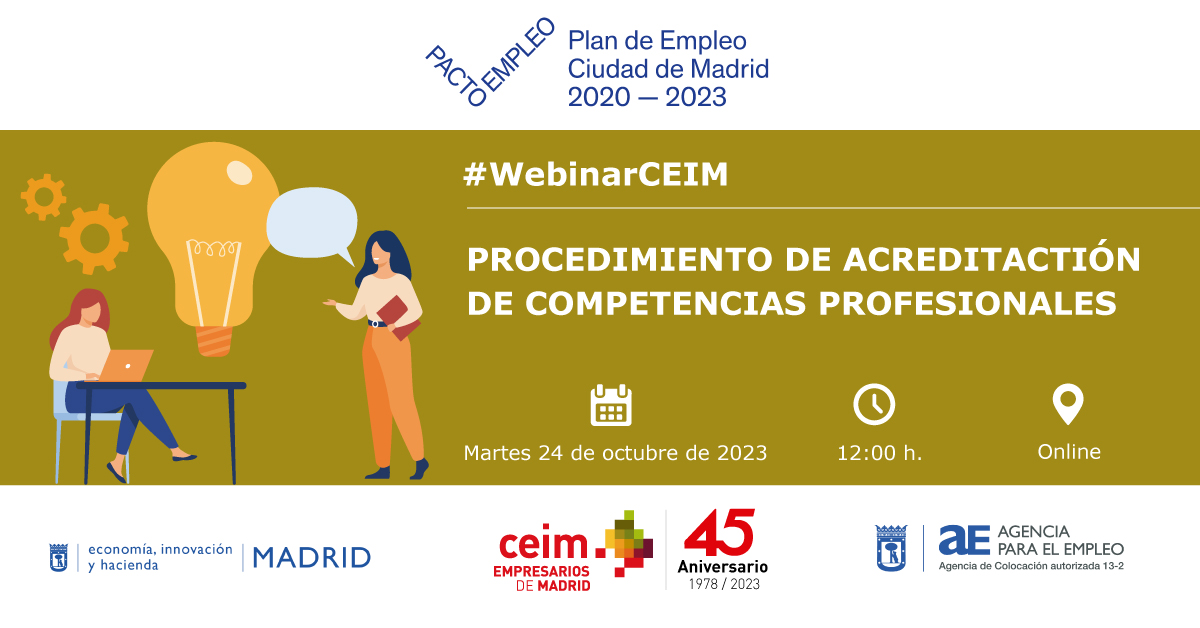 _CEIM_'s tweet photo. #WebinarCEIM 👉 Procedimiento para Evaluación y Acreditación de #Competencias profesionales.
🔊 Junto @MADRID y @aempleomadrid
🎖️ Consigue titulación oficial que reconozca las competencias adquiridas en ámbito laboral y formación no formal.
📍 24 de octubre a las 12:00h 💻 Online
¡Inscripciones abiertas! 🔗 https://t.co/I55xZ1S4ij