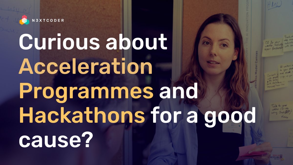 N3XTCODER's tweet photo. Have you ever wondered what our #Acceleration Programmes or #Hackathons are all about? Let's break it down! https://t.co/ORtAH6rAw4
