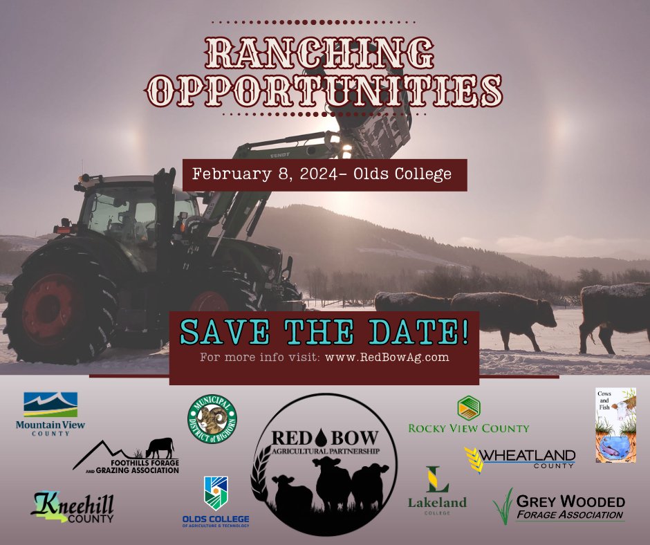 SAVE THE DATE! Ranching Opportunities at Olds College on February 8, 2024. Stay tuned for more details!