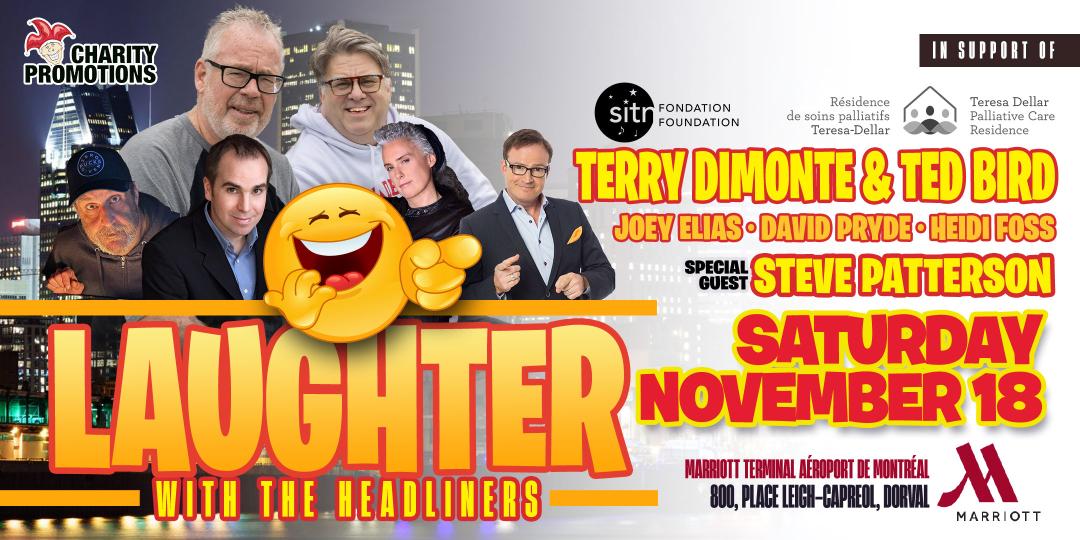 Next big event Nov 18 Hosted by <a href="/TerryDiMonte/">Terry DiMonte 🇨🇦🇮🇱</a> &amp; <a href="/manofbird/">Ted Bird 🇮🇱</a> Featuring @everydayjoemtl , <a href="/davidprydejokes/">David Pryde</a> <a href="/Heidi_Foss/">Heidi Foss</a> &amp; Special guest #stevepatterson. in support of #teresadellarpalliativecare &amp; #strangersinthenight Get Tickets <a href="/eventbrite/">Eventbrite</a> for The Headliners