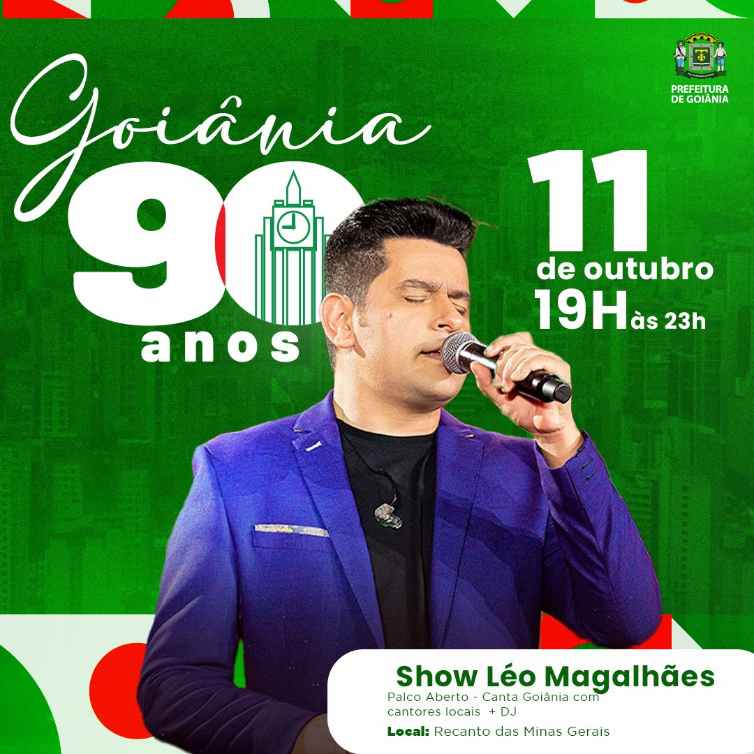 Nesta quarta-feira (11/10) tem muito sertanejo 🤠 com cantor @‌leomagalhaesoficial, em um 🎤 showzaço, no Recanto das Minas Gerais! 🎶

Em seguida, entram em cena Djs 🎧 e cantores regionais no palco Canta Goiânia. ✅

Não dá pra perder, simbora!!! #Goiânia90Anos