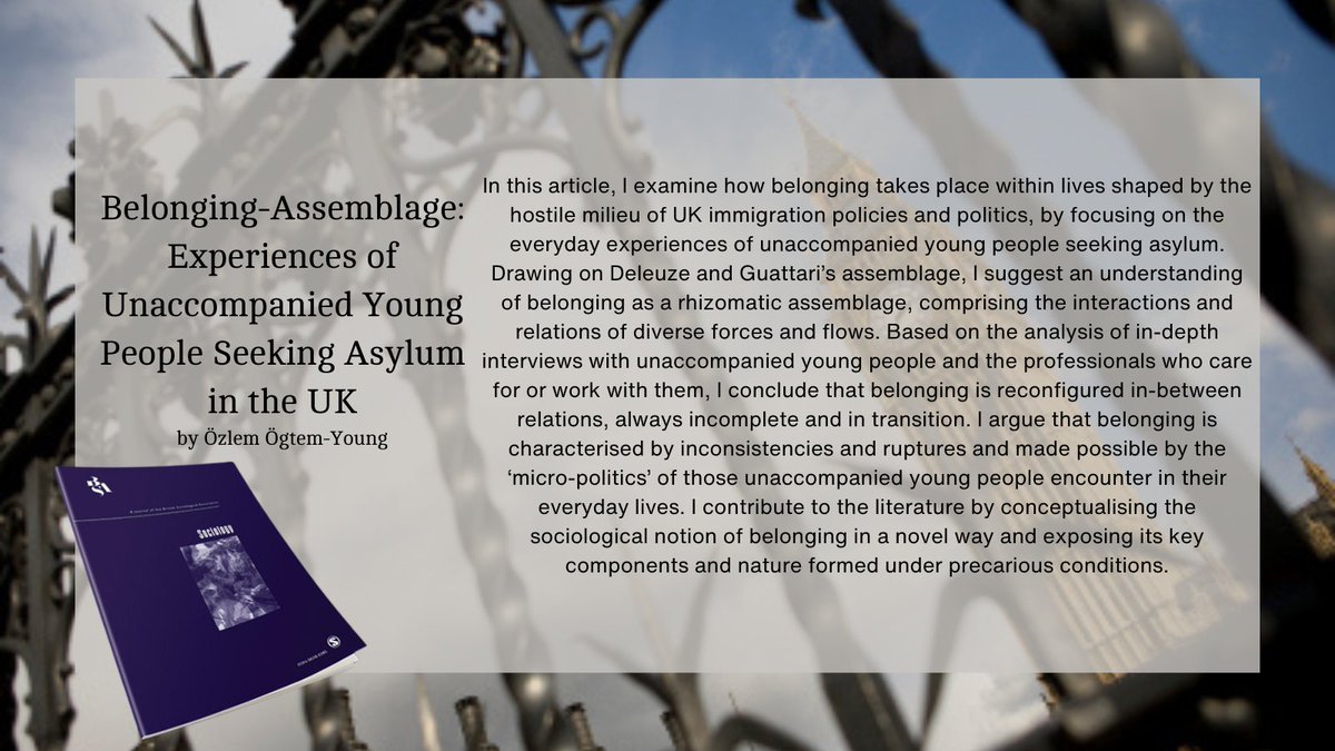 sociologyjnl's tweet photo. New #OpenAccess, #OnlineFirst article by @OzlemYoung!

“Belonging-Assemblage” examines how belonging takes place within the hostile milieu of UK immigration and politics, through the experiences of unaccompanied young asylum-seekers.

Read more below.
https://t.co/OInEwEyMDf https://t.co/3QJkUfmpVX