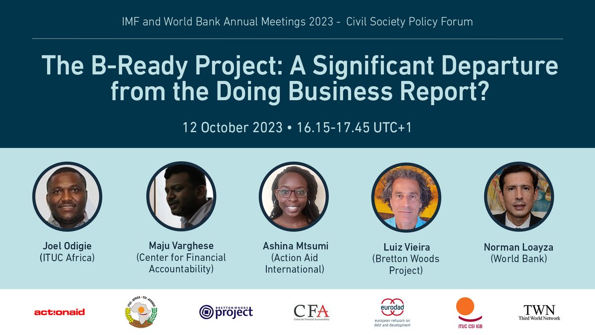eurodad's tweet image. Finally on Thursday, we will be discussing #DoingBiz 2.0, aka B-Ready. Join @ituc_africa, @cfa_ind, @ashezz_m, @brettonwoodspr &amp;amp; @WorldBank to ask if it&apos;s a significant depart from the failed #DoingBiz report.
📅 12 Oct, 16h15 (UTC+1)