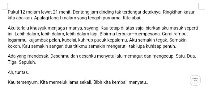 literarybase's tweet photo. Karya | TW // 🔞 

Aku ingin menuliskan kisah sensual dan erotis dalam cerpen dengan larik yang puitis. Sepertinya ini terlalu frontal. Tolong kritikannya ya sepuh 🙏🏻🙏🏻 https://t.co/n5Ws2b88Cp