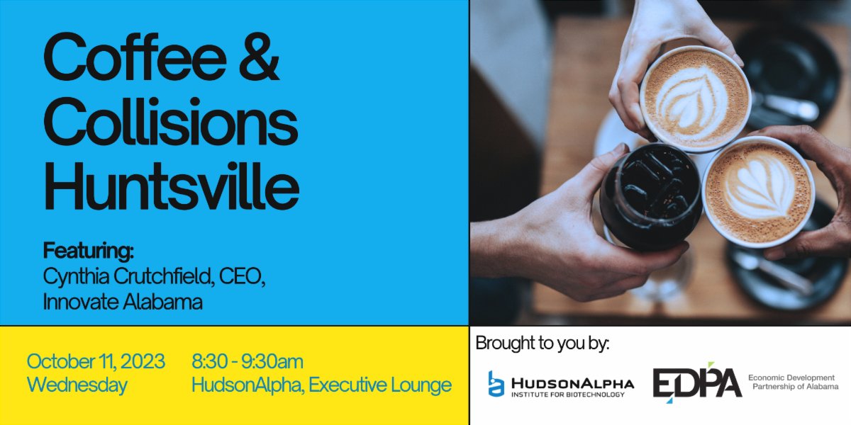 ICYMI: Tomorrow, join us at <a href="/hudsonalpha/">HudsonAlpha</a> in Huntsville for the <a href="/EDPAlabama/">EDPA</a>'s next Coffee &amp; Collisions and hear from our very own Cynthia Crutchfield about Innovate Alabama's latest developments and programs! Register now➡️ lp.constantcontactpages.com/ev/reg/5jxjtqs