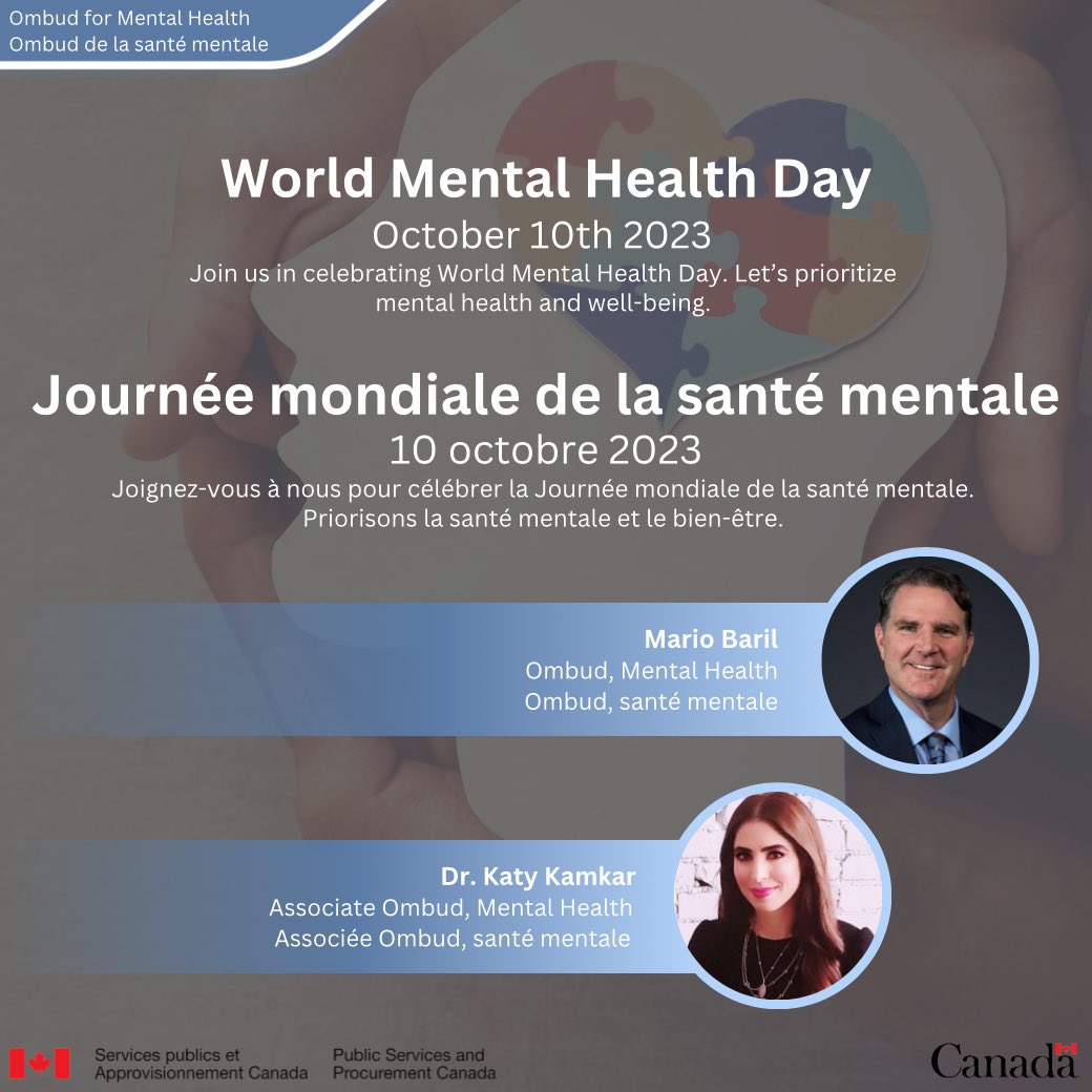 Happy World Mental Health Day from the PSPC Associate Ombud @DrKatyKamkar and Ombud, Mental Health at PSPC, Mario Baril! An important Day! We are delivering Ombud confidential and proactive services to all PSPC employees, Managers and EX across Canada.#Ombud