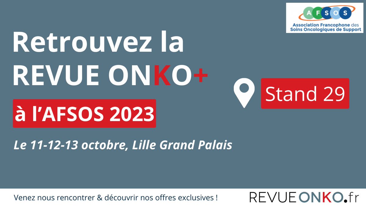 La Revue Onko + sera présente à #Lille du 11 au 13 octobre pour le #congrès de l'<a href="/AFSOS_officiel/">AFSOS</a>, 𝐬𝐭𝐚𝐧𝐝 𝟐𝟗. Venez découvrir ou redécouvrir la Revue Onko + et nos offres d'abonnement exclusives ! 
onko.fr/la-revue/abonn…
#oncologie #AFSOS