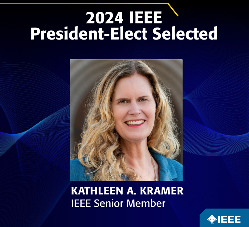 Kathleen A. Kramer, IEEE Senior Member, has been elected as the 2024 #IEEE President-Elect. Pending acceptance of the IEEE Tellers Committee's report by the IEEE Board of Directors, ELECTION WINNER will begin serving as IEEE President on 1 January 2025. bit.ly/3RRngli