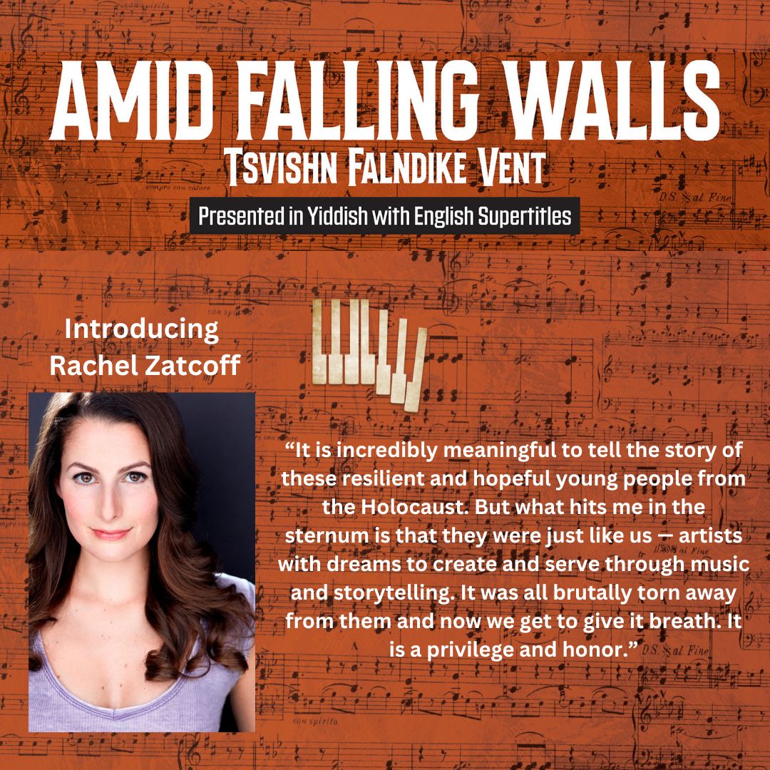 .<a href="/RachelZatcoff/">Rachel Zatcoff</a>, who recently appeared in the Off-Broadway of Fiddler on the Roof in Yiddish, is among the cast of our new musical, Amid Falling Walls (Tsvishn Falndike Vent), which runs from Nov. 14-Dec. 10, 2023 at Museum of Jewish Heritage. Tix at nytf.org.
