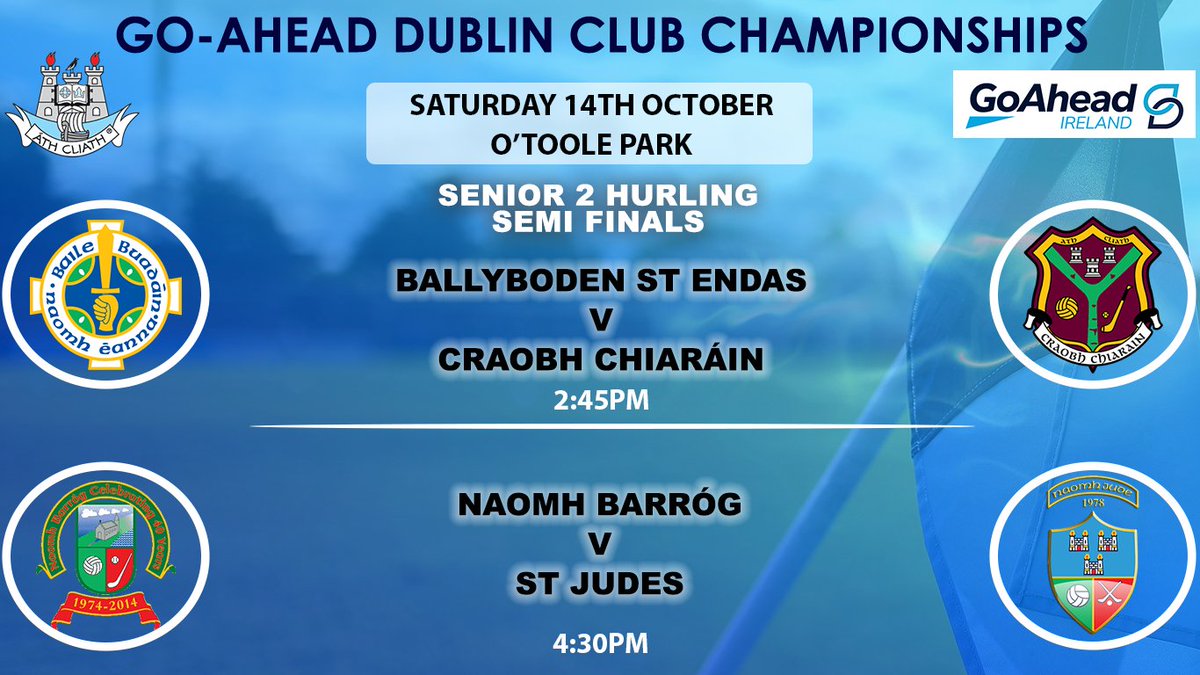 DubGAAOfficial's tweet photo. A big weekend ahead in the Go-Ahead Senior 2 Hurling Championship Semi Finals !

@Bodengaa v @CraobhC 
@nbarrog v @clgnaomhjude 

🎟️ Match ticket info here ➡️ https://t.co/G1VYFtdm6B

#GoAheadDSC https://t.co/19htSXv2Np