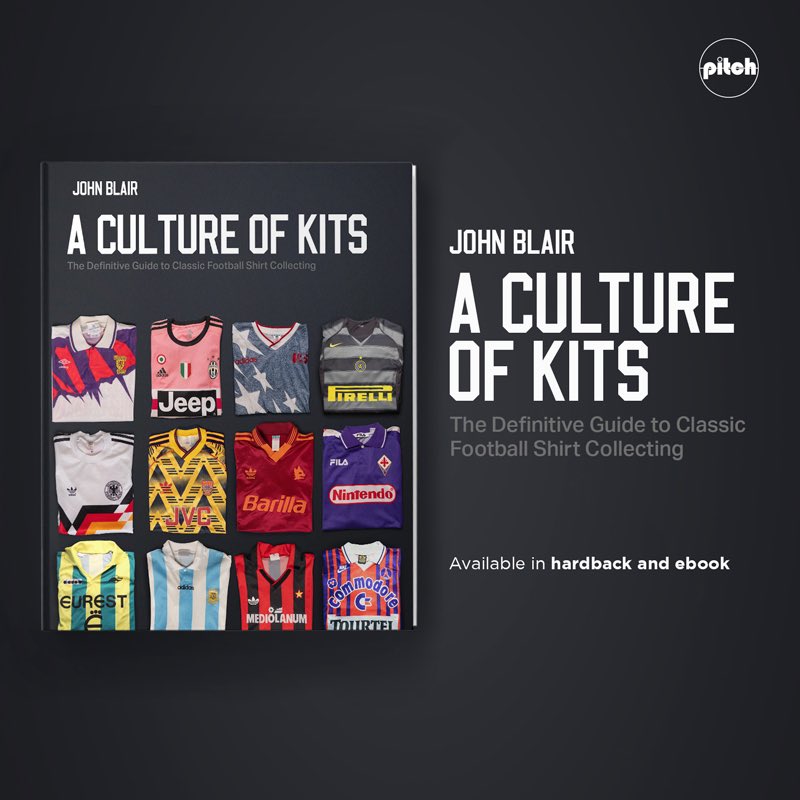 Part 1: My book “A Culture of Kits” will be releasing Jan 22nd 2024 in the UK via Pitch Publishing and will soon be available for pre-order via all the usual places (Amazon, Waterstones etc). USA release will be later in 2024.