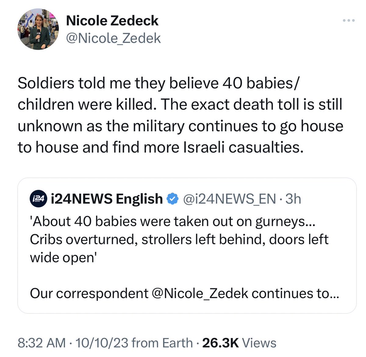 There it is: The reporter who broke the “40 beheaded babies” story admits her source is Israeli soldiers who “believe” it happened. They’re not even claiming to be sure. 

She has no evidence. 

This smells like a hasbara operation.
