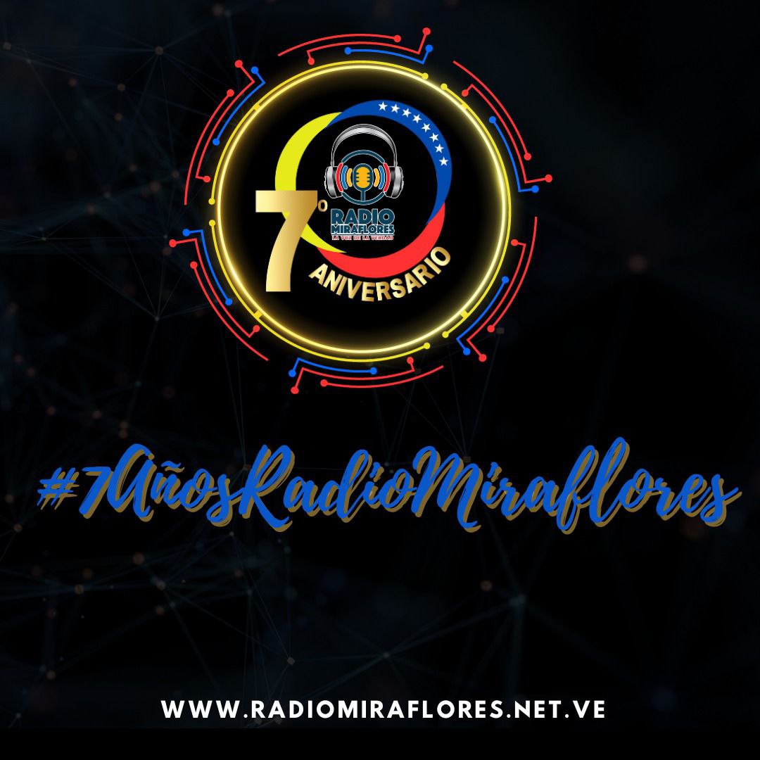 Feliz aniversario a esta casa radial que día a día trabaja para llevar información #7AñosRadioMiraflores <a href="/Mincyt_VE/">Ministerio del P. P para Ciencia y Tecnología</a> <a href="/nico/">Nico</a>