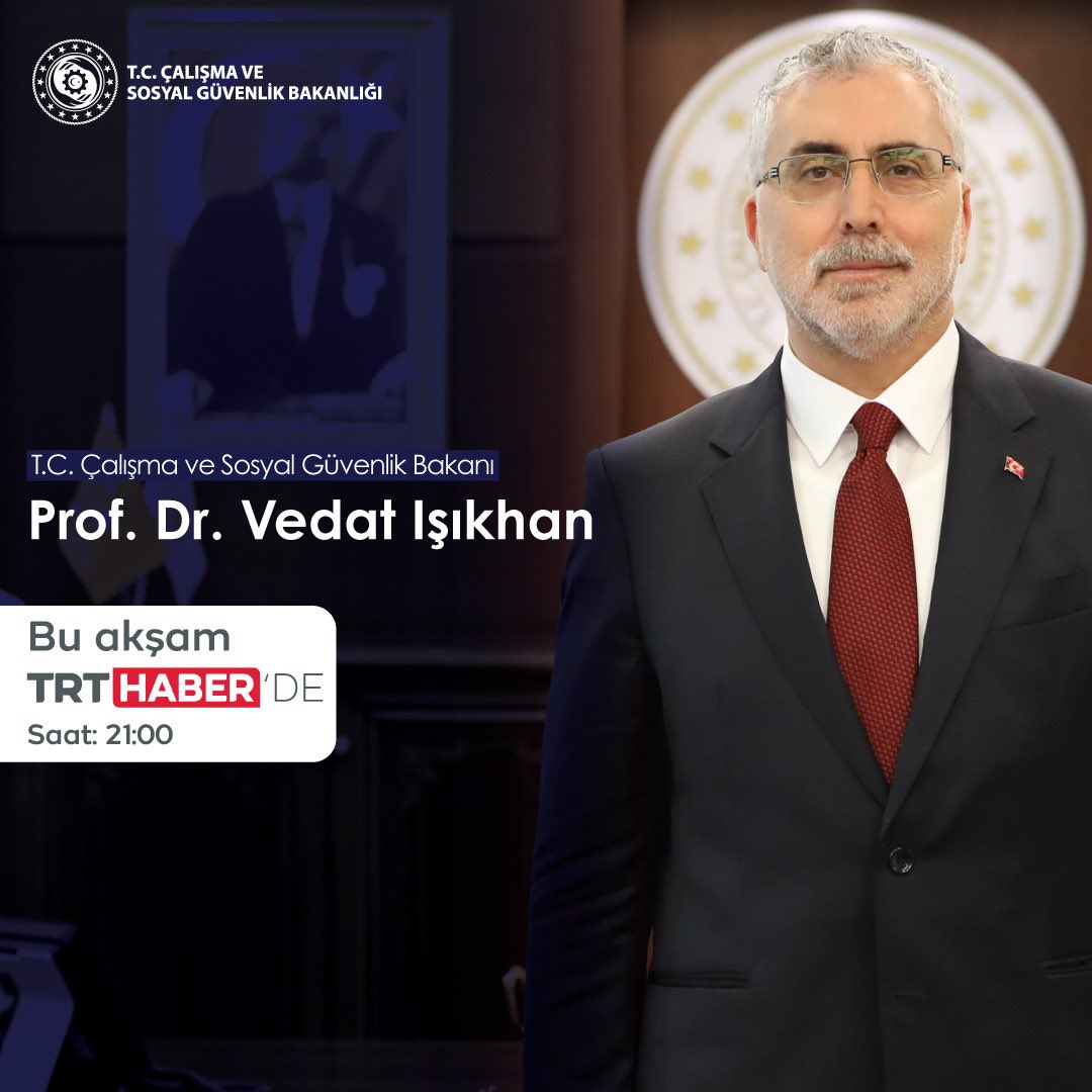Çalışma ve Sosyal Güvenlik Bakanımız Sayın Prof. Dr. <a href="/isikhanvedat/">Prof. Dr. Vedat Işıkhan</a>, bu akşam saat 21:00’da TRT Haber’in canlı yayın konuğu olacaktır.
