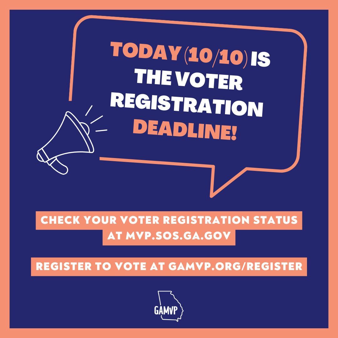 GAMVP's tweet photo. 🗣️TODAY (10/10) is the voter registration deadline🗣️ Check your registration status at https://t.co/FwdBCOHoZo & register to vote at https://t.co/QzrxlNYttt to be eligible to vote on November 7! 🗳️
#gapol #georgiamuslims https://t.co/al2K0UeTlN
