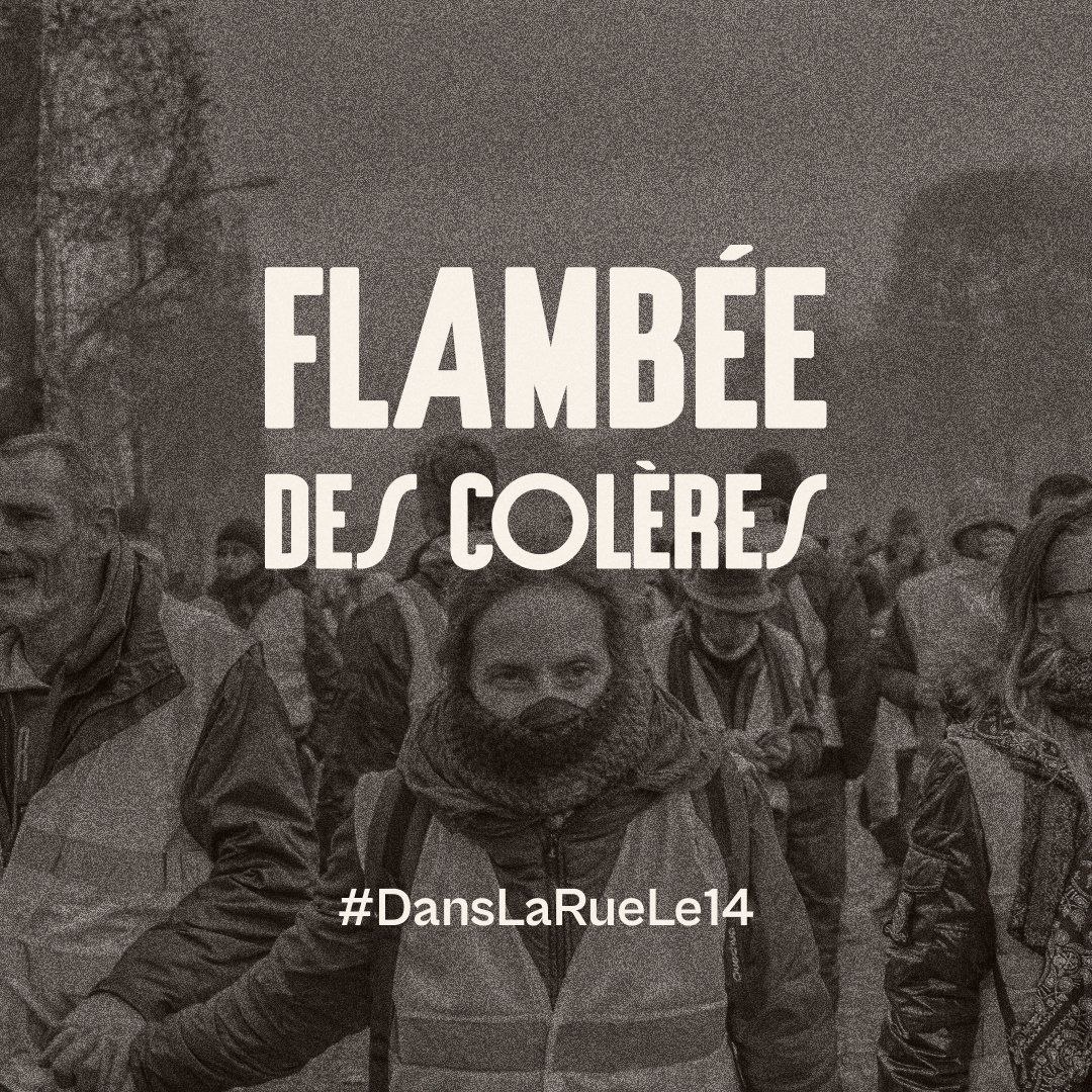 PeupleRevolte's tweet photo. 🔴#DansLaRueLe14 pour la #FlambéeDesColères pour la Justice Sociale et Climatique ✊🔥

Visuels via @chaotiques_fr 

#14octobre #Grève13octobre https://t.co/cwFoosX6dg