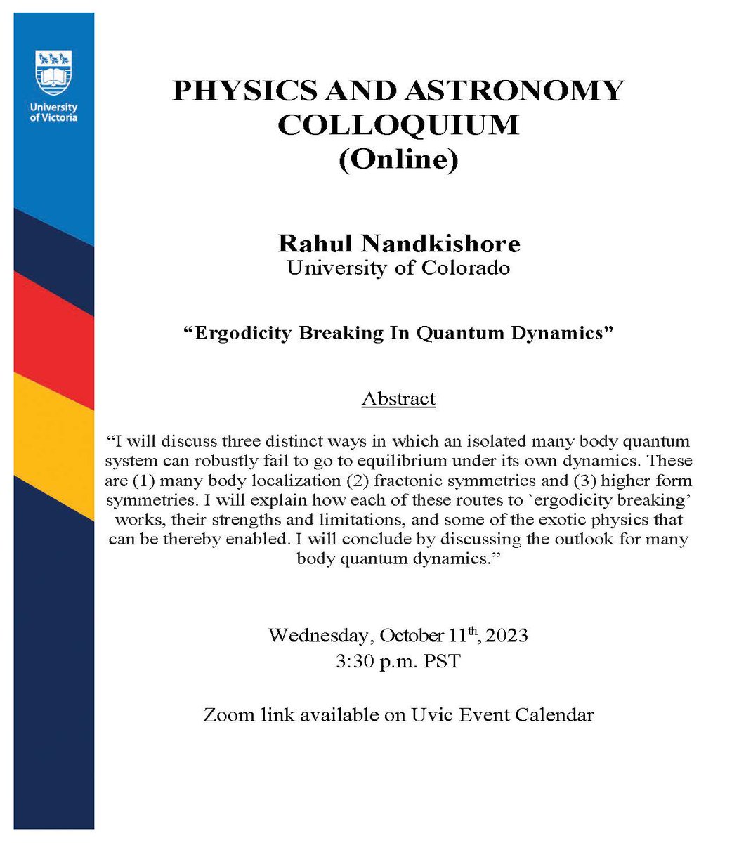 COLLOQUIUM(Online): Dr. Rahul Nandkishore, University of Colorado, will give an online colloquium on Wednesday October 11th at 3:30 PST. For more information: events.uvic.ca/physics/event/…