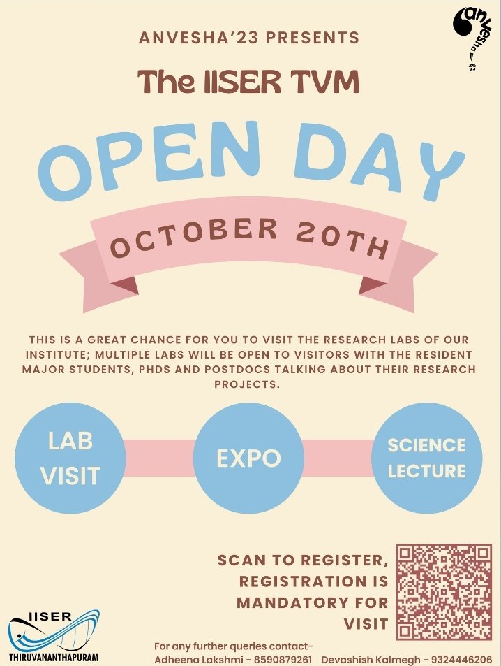 Anvesha_IISER's tweet photo. It is with great pleasure that we invite you to participate in “Open Day” at IISER - TVM. Anvesha ‘23 is creating an opportunity for the students to meet and interact with researchers from diverse fields and their project laboratories. https://t.co/6oeNzex3AA