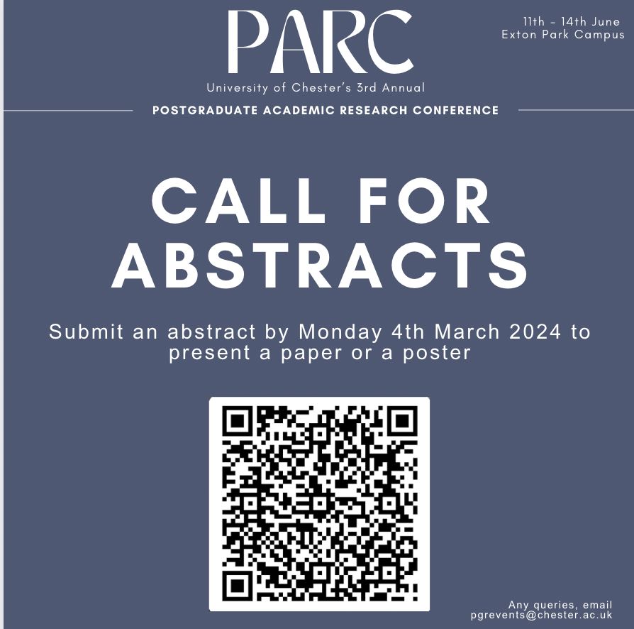 CALL FOR ABSTRACTS Are you a postgraduate student? Submit a 250 word abstract by Monday 4th March 2024 to present a paper or poster at this year’s Postgraduate Academic Research this link. Email pgrevents@chester.ac.uk for any further questions.
