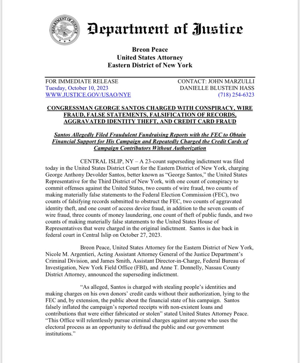 ALERT: Superseding indictment against Rep George Santos (R-NY). He now faces *23* charges, including conspiracy & fraud. Feds: “Santos allegedly led multiple additional fraudulent criminal schemes, lying to the American public in the process.”