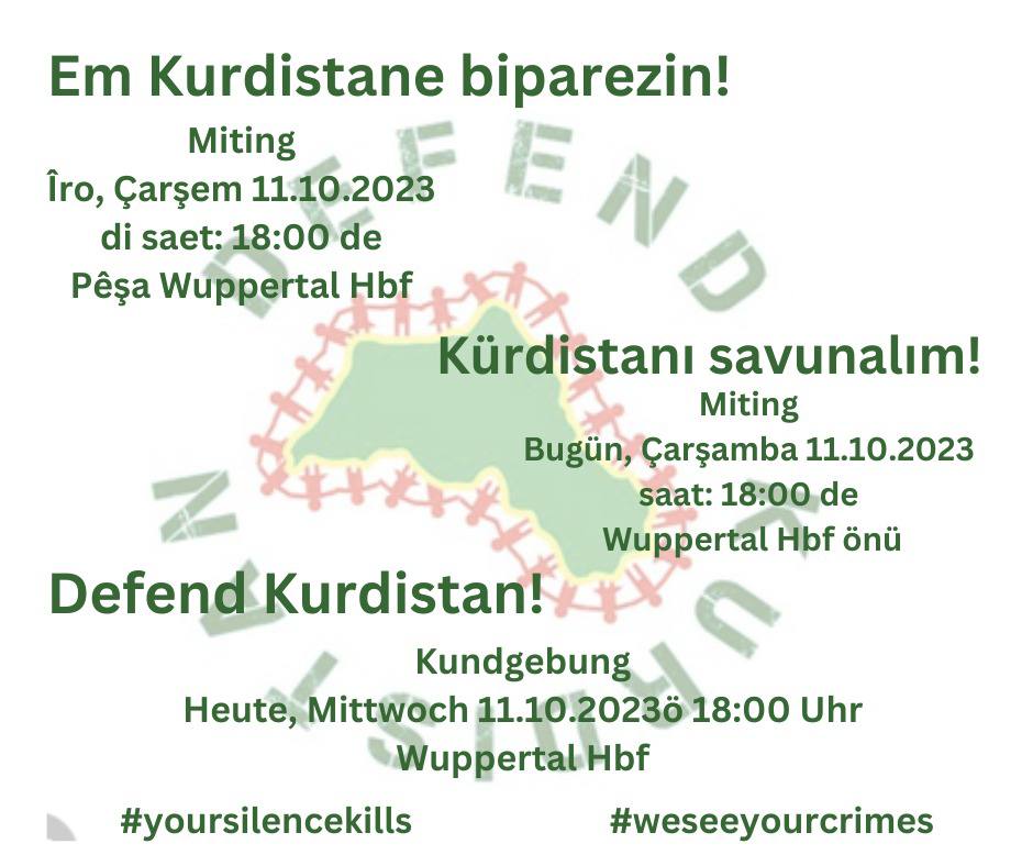 Morgen gehen wir zur Kundgebung,
Defend Kurdistan!

#weseeyourcrimes
#yoursilencekills
#defendkurdistan
#DefendRojava