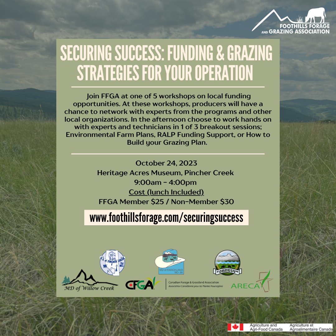Securing Success: Funding & Grazing Strategies for Your Operation coming up in a couple of weeks. If you are in the @willowcreek26 @md_of_pc @mdofranchlandag you don't want to miss this workshop! Details and Registration: foothillsforage.com/securingsuccess