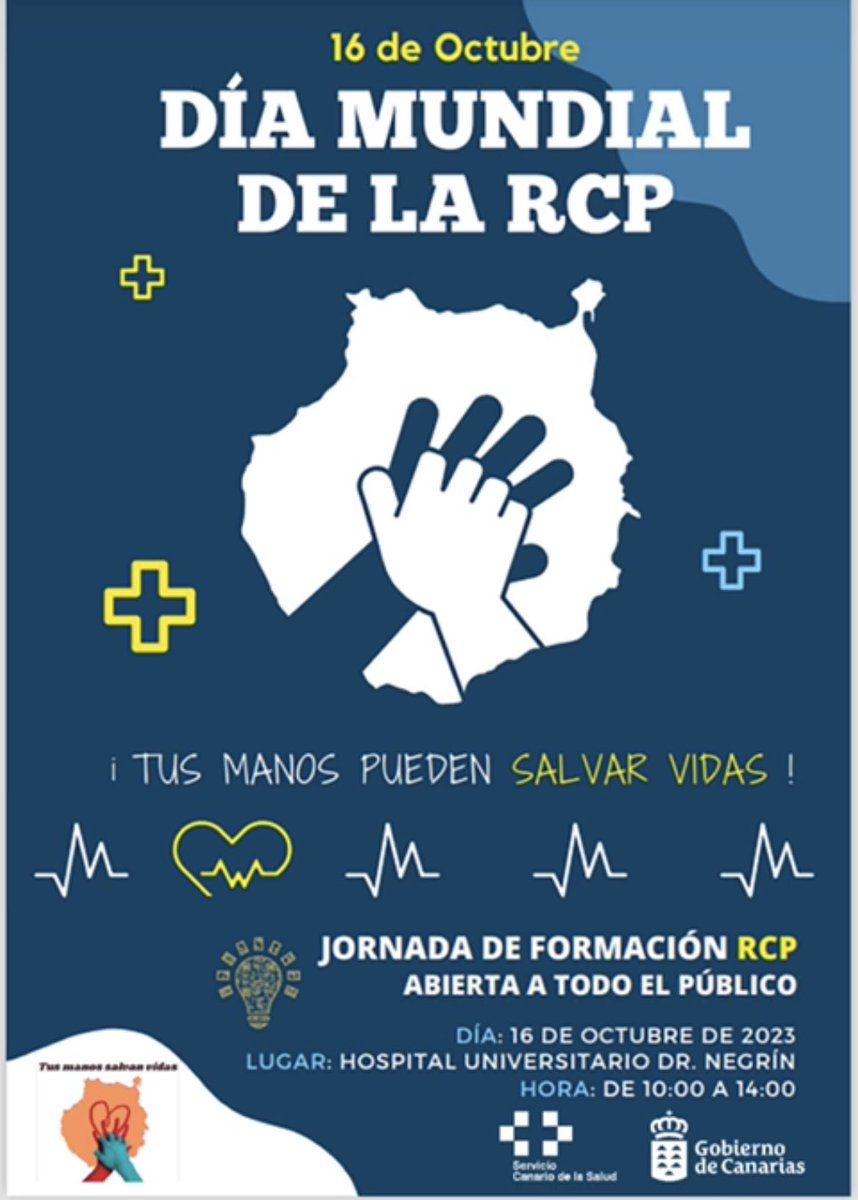 Te esperamos en lunes 16 de octubre de 2023 en el Hospital universitario de Gran Canaria Dr. Negrín! Anímate!. “ Tus manos pueden salvar vidas… aprende RCP” #NegrinInnova