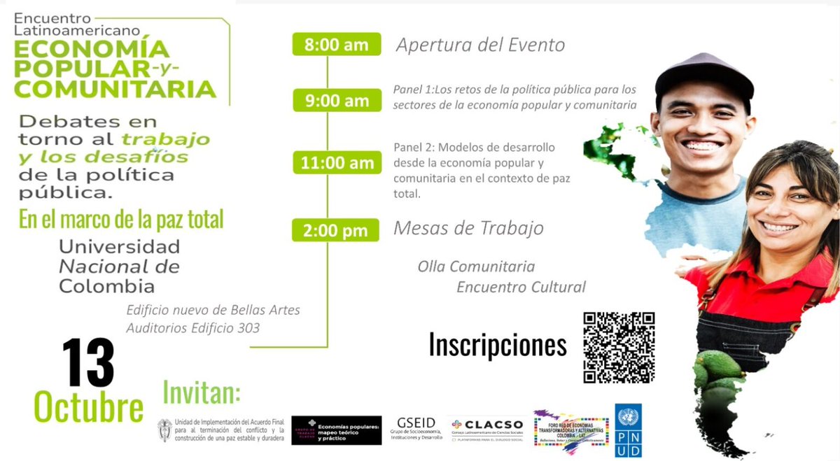 Encuentro Latinoamericano de Economía Popular y Comunitaria: debates en torno al trabajo y lo desafíos de la política pública.

13 de octubre 
Universidad Nacional de Colombia - Edificio 303 Inscríbete y consulta más información en: 
clacso.org/actividad/encu…