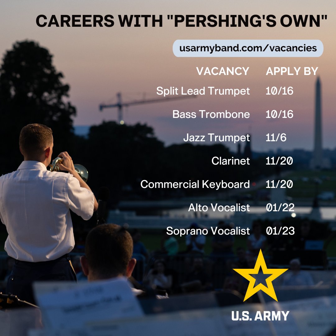 🎺MUSICIANS, ATTENTION!🎺 Here's your chance to pursue your passion with The U.S. Army Band 'Pershing's Own.' We are seeking skilled musicians to join our team. See the graphic for vacancies/deadlines! Want to audition? Go to usarmyband.com/vacancies/ for more information.