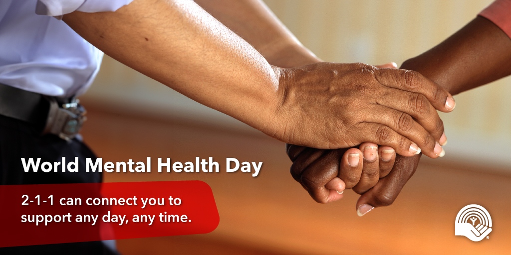 Today is #WorldMentalHealthDay. Everyone in our communities deserves access to supports, including comprehensive mental healthcare. Need help? Dial 2-1-1 to find support day or night.