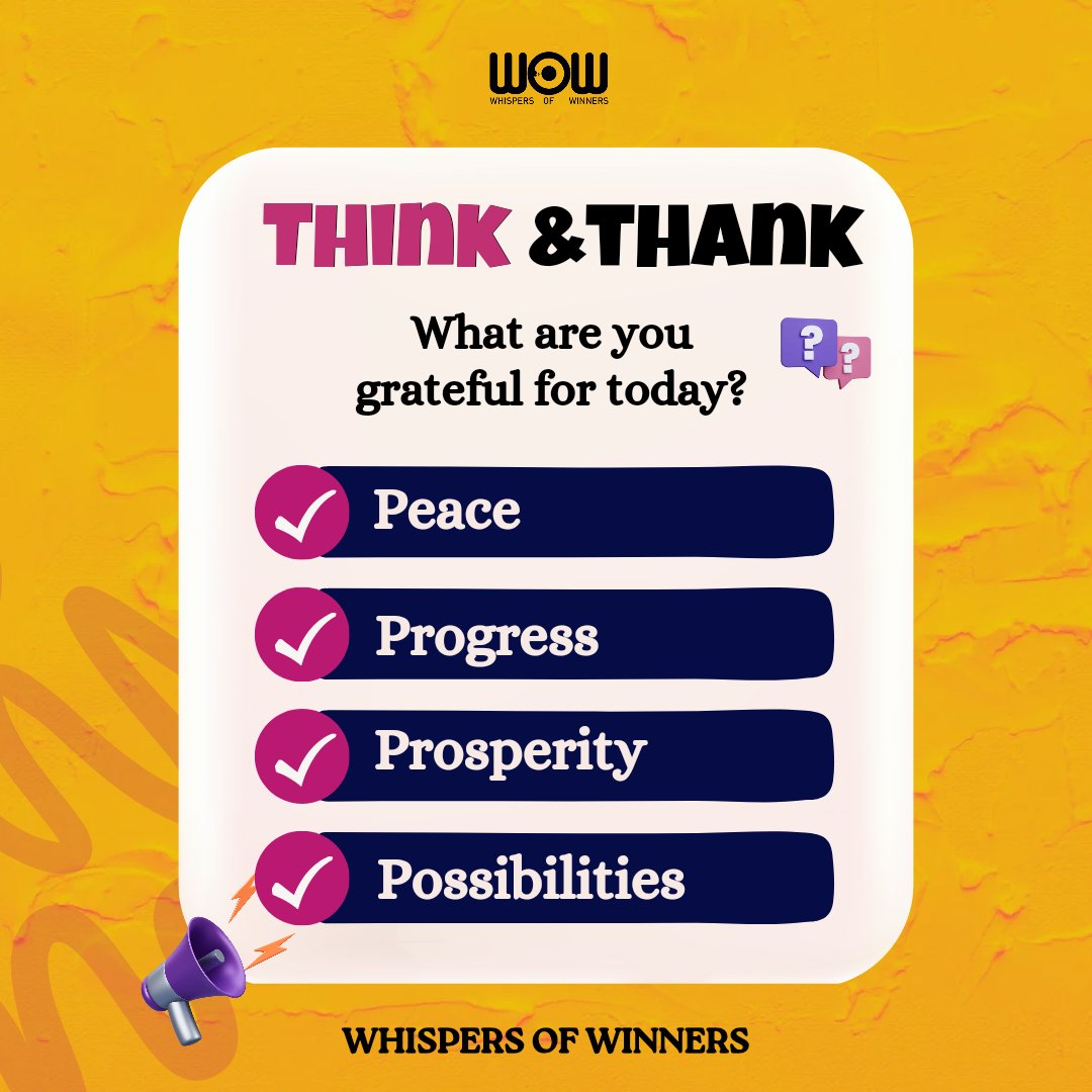 WinnersWhispers's tweet photo. What are you grateful for today?
I am grateful for the peace of God that passes all understanding.
I am grateful for accelerated progress in the right direction.
I am grateful for prosperity in all ramifications.
I am grateful for limitless possibilities.
How about you?
#ThinkAndThank
