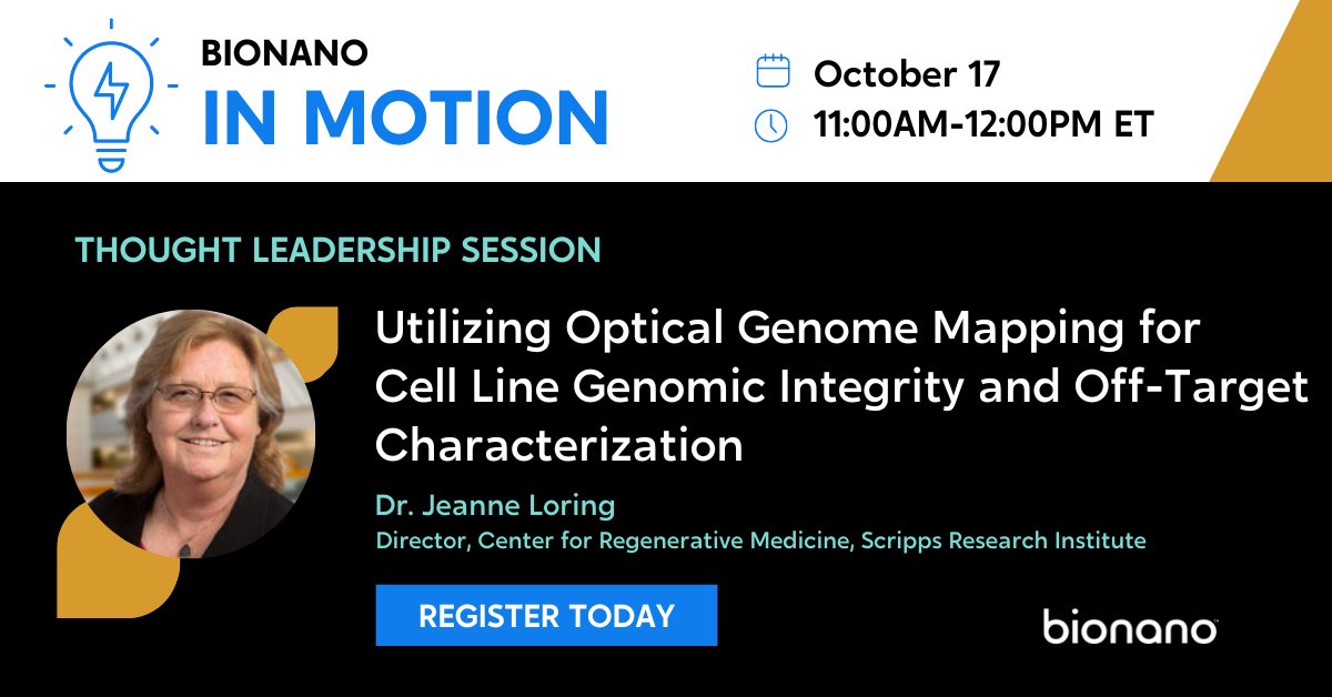 bionano's tweet photo. REGISTER TODAY! Dr. Loring, Professor Emeritus at Scripps Research, discusses the utility of Bionano's #OGM workflow to potentially improve the quality, safety, and overall risk in cell &amp; gene therapy development! #BionanoInMotion #OGM #CellGeneTherapy #sciencechanginglife https://t.co/Nmuu6sz6Ra