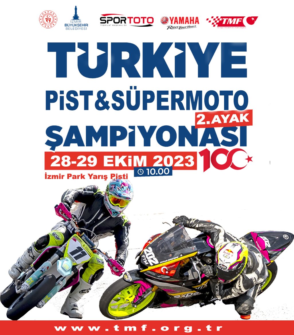 MotFed's tweet image. Türkiye #Pist &amp;amp; #Süpermoto Şampiyonası #İzmir de 29 Ekim Cumhuriyet Bayramı kutlamaları kapsamında yapılacak. #TMF 🇹🇷 

📆 28-29#Ekim 2023
🏟️ İzmir Park
 📍 #izmir