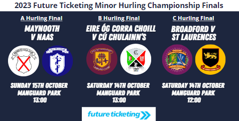 KildareGAA's tweet photo. Future Ticketing Minor Hurling Championship Finals.

Sat, Oct 14th.  
Div C. St. Laurence's v Broadford 12pm
Div B. Éire Óg Corra Choill v's Cú Chulainn's 1pm.

Sun, Oct 15th.
Div A. Naas v Maynooth 1pm.

Advance ticket sales only: https://t.co/ctWSZmpDuF https://t.co/Te508j3Qbr