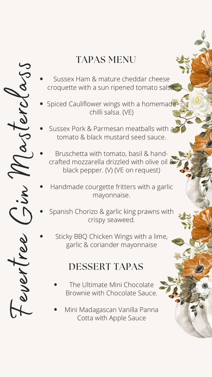 This is our menu for the gin masterclass on the 26 October 23. We have limited seats, £40  per person