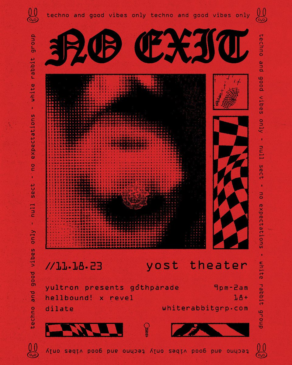 White Rabbit Group 🐰 (@whiterabbitgrp) on Twitter photo SAT NOV 18TH
WRG x <a href="/xnoexpectations/">NO EXPECTATIONS</a> x <a href="/nullsect/">NULLSECT</a>
<a href="/yultron/">Yultron</a> presents #GOTHPARADE
<a href="/YostTheater/">Yost Theater</a>
18+
🐰🎟️ Early Rabbit Tickets are on sale Thursday at 10am! bit.ly/wrgpresentsyul… SAT NOV 18TH
WRG x <a href="/xnoexpectations/">NO EXPECTATIONS</a> x <a href="/nullsect/">NULLSECT</a>
<a href="/yultron/">Yultron</a> presents #GOTHPARADE
<a href="/YostTheater/">Yost Theater</a>
18+
🐰🎟️ Early Rabbit Tickets are on sale Thursday at 10am! bit.ly/wrgpresentsyul…