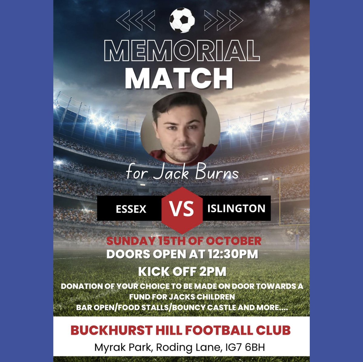 buckhursthillfc's tweet photo. 📢 Join us for a Memorial Match on 15/10 at 2pm to honour Jack Burns, close friend of 1st Team Asst. Manager Adam. 💔 All donations made are to support Jack's children. 🙏👨‍👧‍👦 
Let's come together for a day of fun with a bar, food stalls, bouncy castle, and more! 
#RememberingJack https://t.co/tQyJEwwVhU