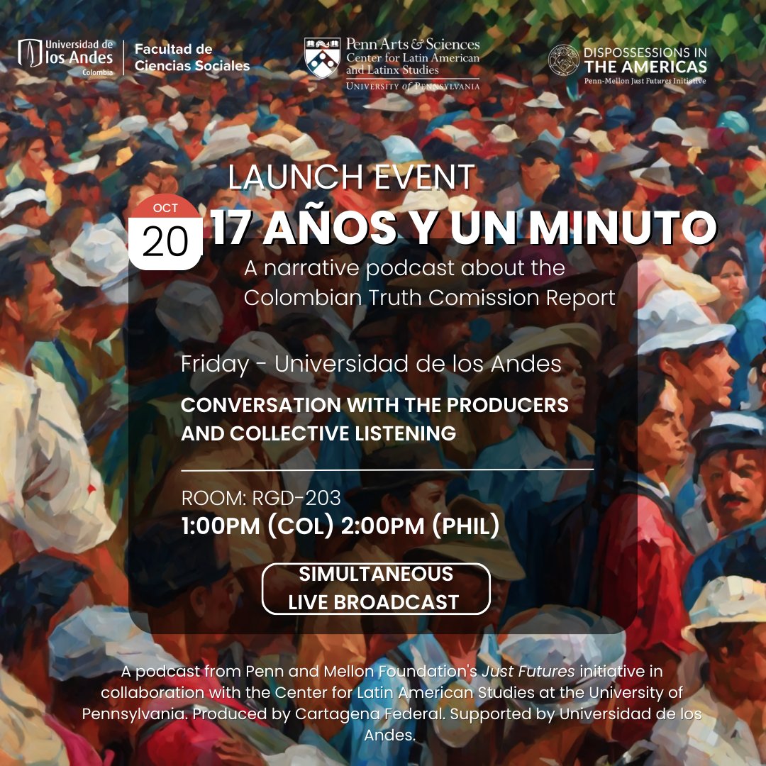Dispossessions in the Americas Research Team (@penn_diart) on Twitter photo The podcast "17 years and 1 Minute" gathers the findings of Colombia's Truth Commission and makes them accessible for the general public. Join us for the launch and live broadcast of this titanic effort led by <a href="/vdcabezas/">Víctor Cabezas Albán</a> in collaboration with @Penn_DIART and <a href="/Uniandes/">Uniandes</a>! 10/20, 2pm The podcast "17 years and 1 Minute" gathers the findings of Colombia's Truth Commission and makes them accessible for the general public. Join us for the launch and live broadcast of this titanic effort led by <a href="/vdcabezas/">Víctor Cabezas Albán</a> in collaboration with @Penn_DIART and <a href="/Uniandes/">Uniandes</a>! 10/20, 2pm
