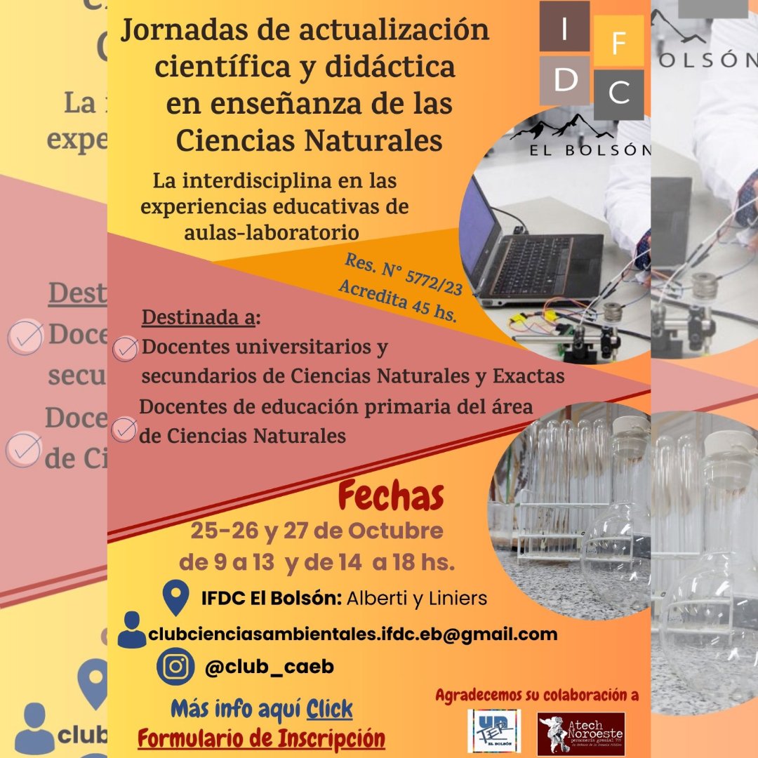 PermanenteRn's tweet photo. "Las Jornadas de Actualización científica y didáctica en enseñanza de las Ciencias Naturales - La interdisciplina en las experiencias educativas de aulas - laboratorio"

📆  25, 26 y 27 de Octubre de 9 a 13hs y de 14 a 18hs.

📍Lugar: IFDC El Bolsón: Alberti y Liniers. https://t.co/eXMpQJ0M84