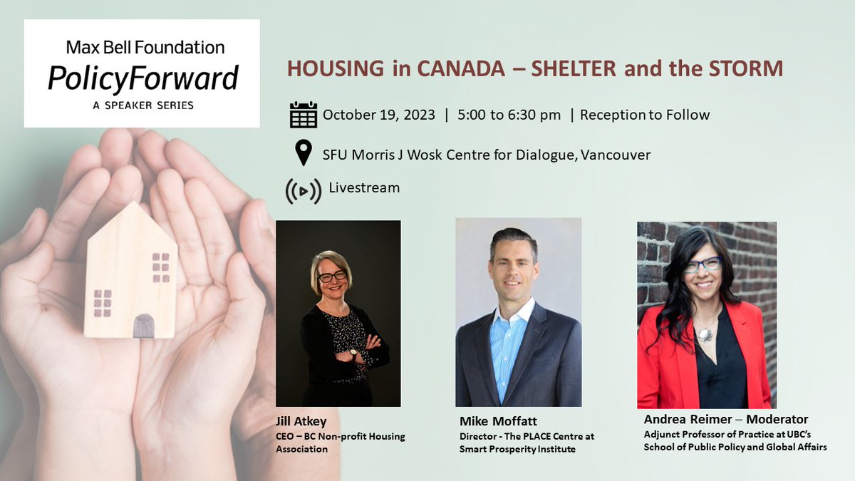 How did we get to the #housing and homelessness crisis in Canada? What are the next steps? Join @MaxBellFdn for a panel featuring @jfatkey @BCNPHA and @MikePMoffatt @PLACE__Centre, moderated by @andreareimer. Register 🆓 to attend in person or online: maxbell.org/housing-in-can…