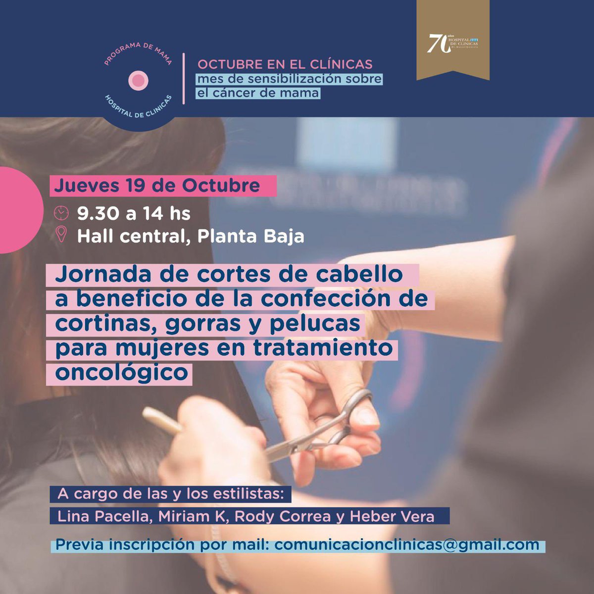Jornada de cortes de cabello a beneficio de cortinas, gorras y pelucas para mujeres en tratamiento oncologico.
📆 Jueves 19/10 
⏰ de 9:30 a 14 hs 
📍 Hall Central, Planta Baja del Hospital de Clínicas. 
📧 Previa inscripción  comunicacionclinicas@gmail.com 
Te esperamos ! 💇🏽‍♀️ 💇🏼‍♀️