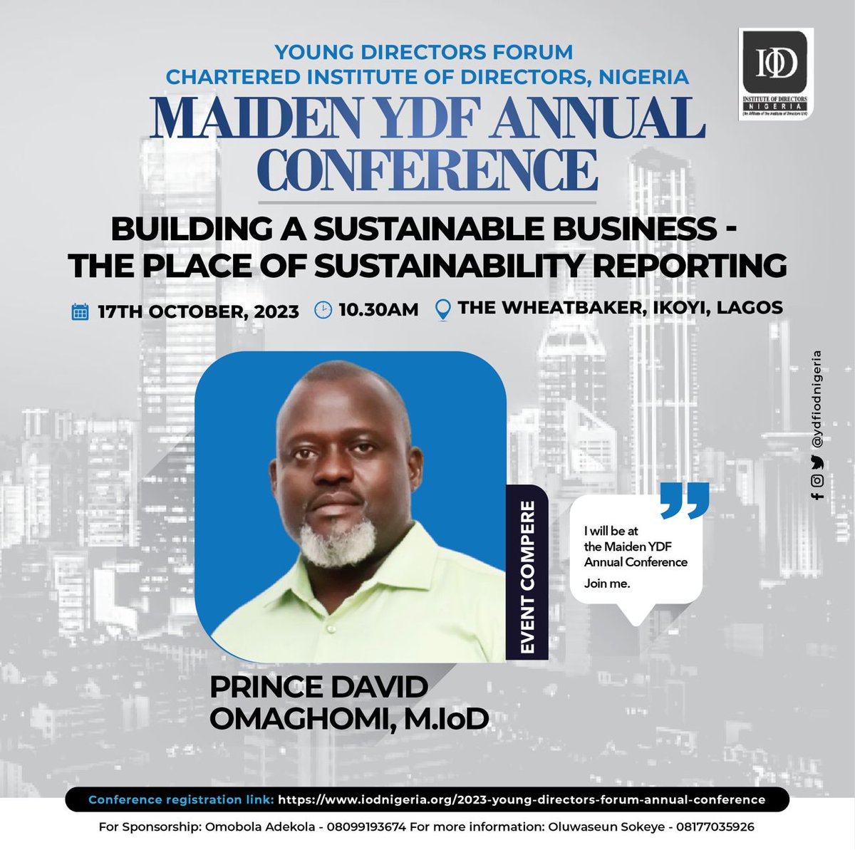 Empower your business at the YDF CIoD Annual Conference on October 17, 2023, at The Wheatbaker, Lagos. Explore sustainability, corporate governance, and more. Reserve your spot now! #YDFConference #BusinessEmpowerment