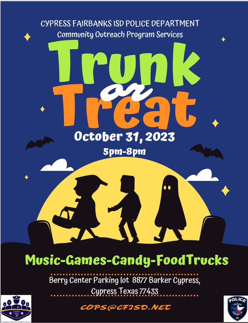 CyFairISD's tweet photo. Save the date for the @CFISDPDChief Trunk or Treat event, Oct. 31 from 5-8 p.m. at the @BerryCenter! https://t.co/9mAL1XERW5 #CFISDspirit https://t.co/azFieEG0wF
