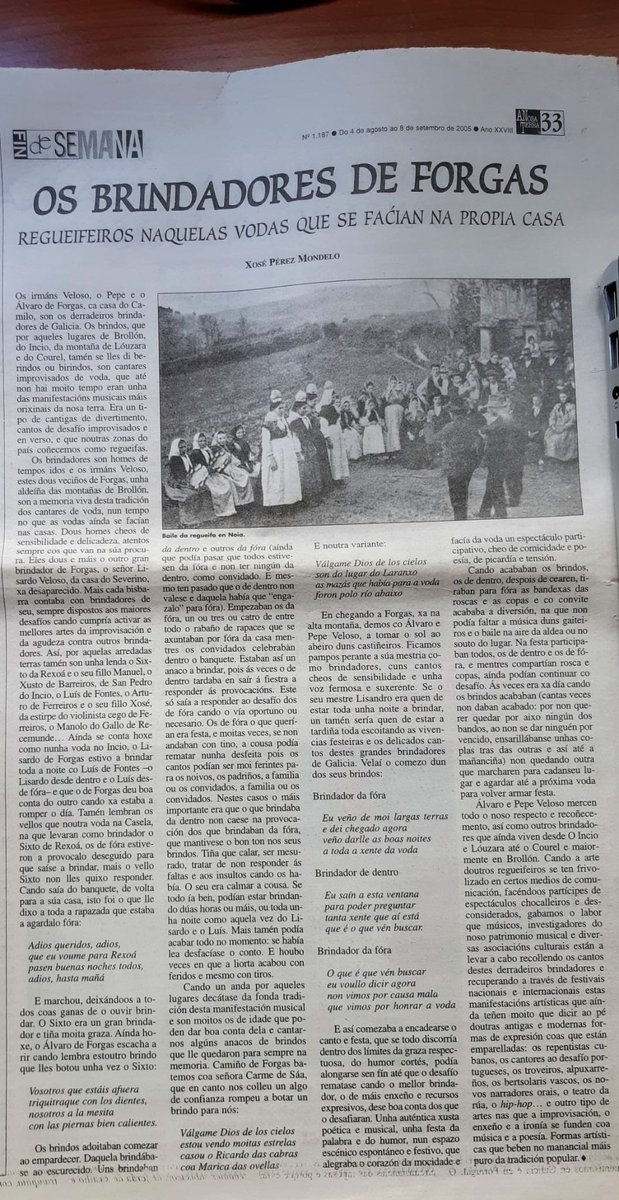 Brindos e regueifas🗣
Un 17 de outubro falecía José Veloso, o derradeiro brindador.
No 2004 cunha parella de amigos chegamos a Forgas e ficamos pampos coa arte de Álvaro e Pepe Veloso.