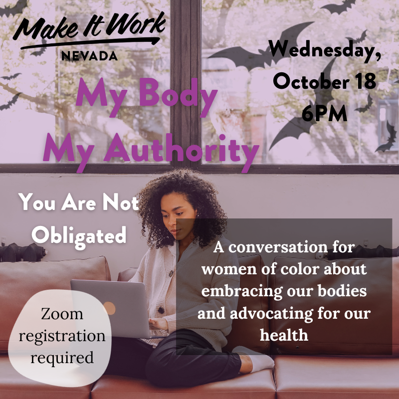 MIWNV's tweet image. My Body My Authority is coming back! We want to see you on Oct 18th on Zoom for a conversation about obligations and the scariness of going overboard.
Register at the link below!
ow.ly/ZKxy50PV9kM

#miwn #makeitworknevada #mbma #mybodymyauthority #events #october