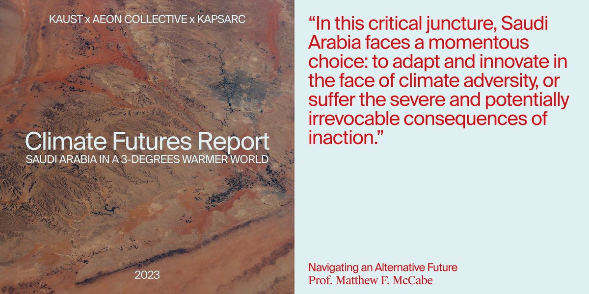 aeon_collective's tweet photo. Join us on October 11th during MENA Climate week (12:00-01:00pm) Riyadh time at Zone 5.8 JAZAN room for the Launch of our Report #climate_futures #3degreeswarmerworld #KAUST #KAPSARC #AEON_Collective https://t.co/bsoLImgPqB